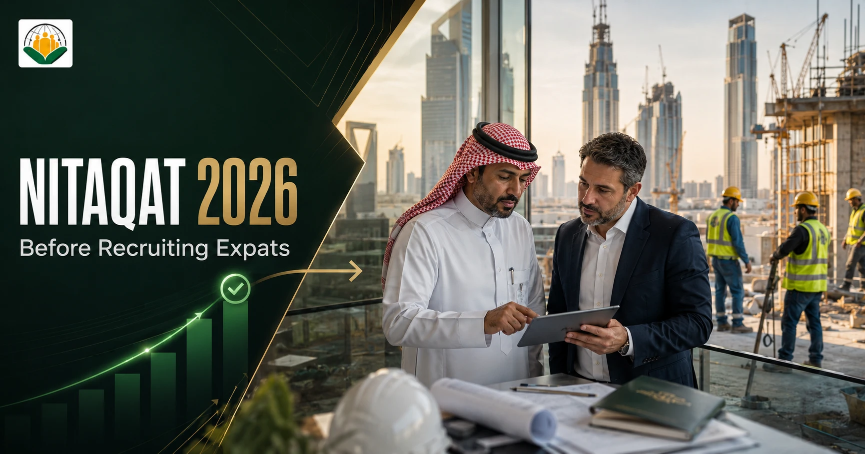 Saudi employers reviewing Nitaqat 2026 rules before recruiting expat workers